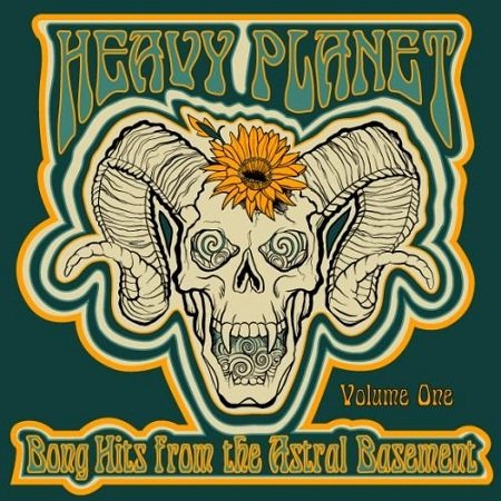 Heavy Planet: Bong Hits from the Astral Basement Vol. 1 (2013) Heavy Planet: Bong Hits from the Astral Basement Vol. 1 (2013)