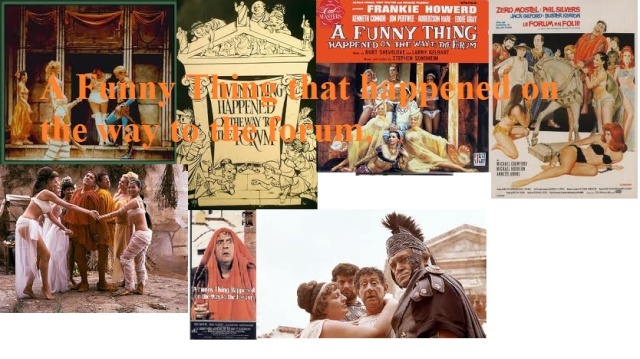 AFunny Thing Happened On The Way To The Forum